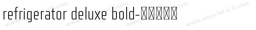 refrigerator deluxe bold字体转换
